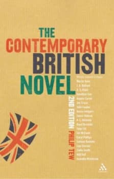 The Contemporary British Novel by Philip Tew Book