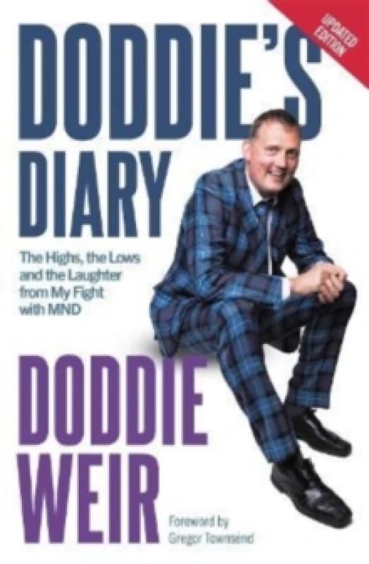 Doddie's Diary : The Highs, the Lows and the Laughter from My Fight with MND Paperback / softback
