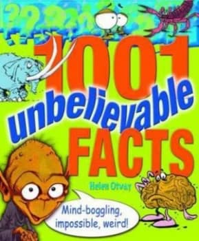 1001 Unbelievable Facts by Otway Book