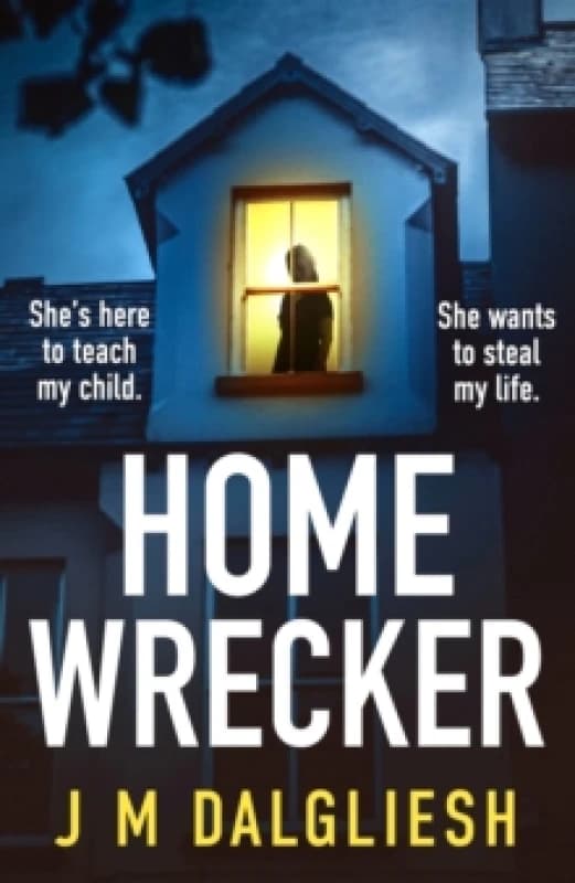 Homewrecker : An utterly gripping psychological thriller with a gasp-out-loud twist Paperback / softback