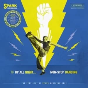 Up All NightNon-stop Dancing The Very Best of Spark Northern Soul by Various Artists Vinyl Album