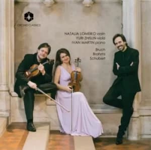 Natalia Lomeiko/Yuri Zhislin/Ivan Martin Bruch/Brahms/Schubert by Max Bruch CD Album