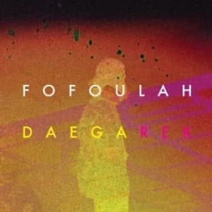 Daega Rek by Fofoulah CD Album