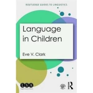 Language in Children by Eve V. Clark (Paperback, 2016)