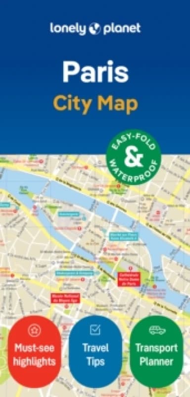 Lonely Planet Paris City Map : Durable, Waterproof, Easy-Fold Planning Map with Attractions & Walking Tours Sheet map, folded