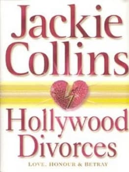Hollywood Divorces by Jackie Collins Hardback