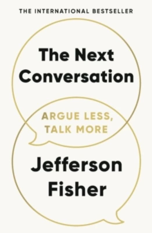 The Next Conversation. Paperback. By Jefferson Fisher Books