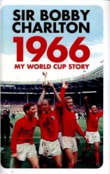 1966 by Bobby Charlton Hardback