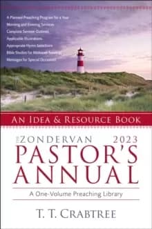The Zondervan 2023 Pastor's Annual : An Idea and Resource Book