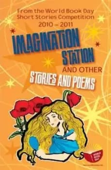 Imagination station and other stories and poems by Pauline Francis