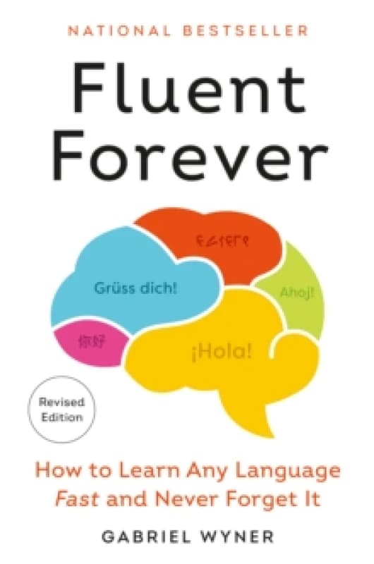 Fluent Forever. Paperback. By Gabriel Wyner Books