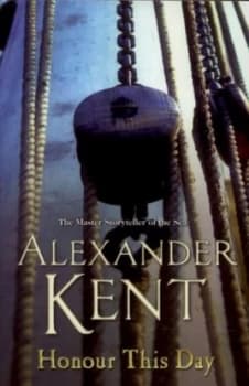 Honour This Day by Alexander Kent Paperback