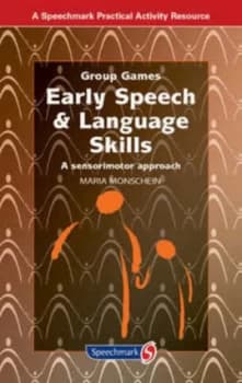 Early Speech and Language Skills by Maria Monschein Paperback