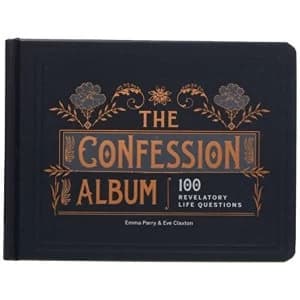 The Confession Album: Life's Indispensable Questions by Eve Claxton, Emma Parry (Hardback, 2017)