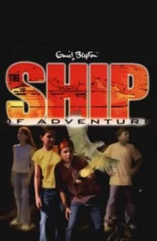 The Ship of Adventure by Enid Blyton Paperback