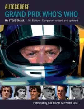 Autocourse Grand Prix Whos Who by Steve Small Hardback