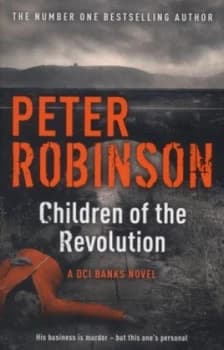 Children of the Revolution by Peter Robinson Paperback