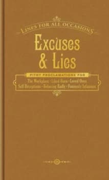Excuses and Lies by Knock Knock Hardback