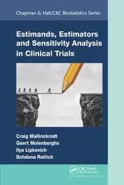 Estimands Estimators and Sensitivity Analysis in Clinical Trials