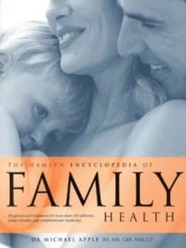 The Hamlyn Encyclopedia of Family Health by Dr Michael Apple Hardback