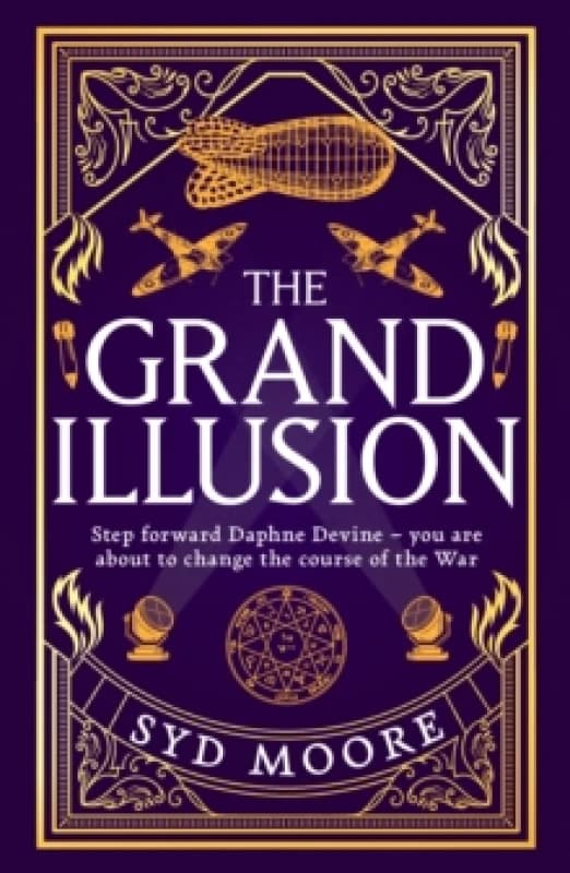 The Grand Illusion. Hardback. By Syd Moore Books
