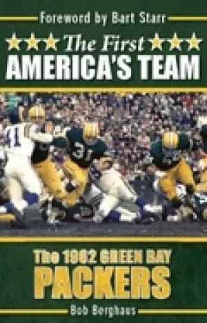 first americas team the 1962 green bay packers