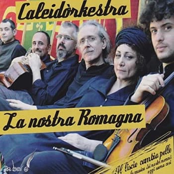 Caleidòrkestra - La Nostra Romagna CD