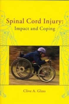 Spinal Cord Injury by Clive Glass Paperback