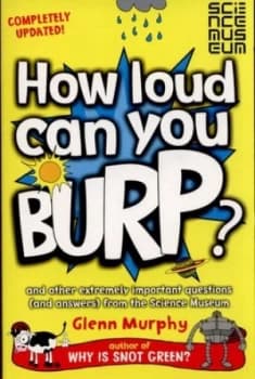 How Loud Can You Burp by Glenn Murphy Book