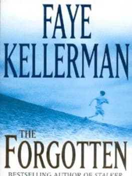 The Forgotten by Faye Kellerman Paperback