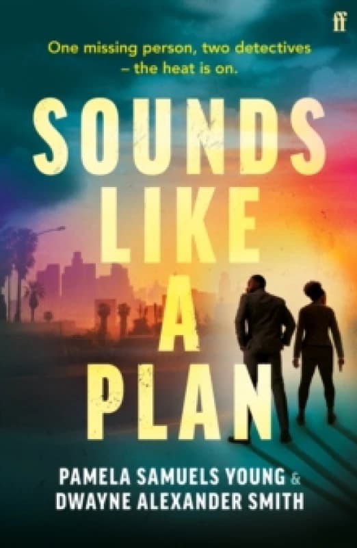 Sounds Like a Plan. Paperback. By Pamela SamuelsYoung, Dwayne Smith Books