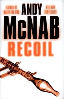 Recoil by Andy Mcnab Hardback