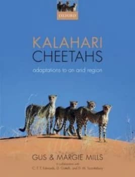 Kalahari Cheetahs by Gus Mills Hardback