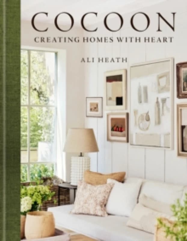 Cocoon : Creating homes with heart Hardback