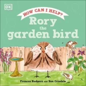 Rory the Garden Bird by Frances Rodgers
