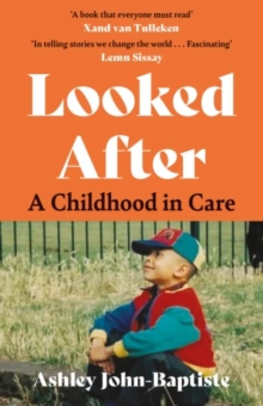 Looked After : A moving, honest memoir about growing up in the British care system Paperback / softback