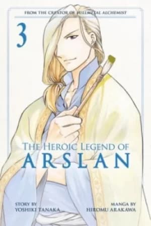 The heroic legend of Arslan 3 by Hiromu Arakawa
