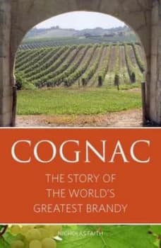 Cognac by Nicholas Faith Book