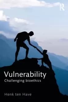 Vulnerability : Challenging Bioethics