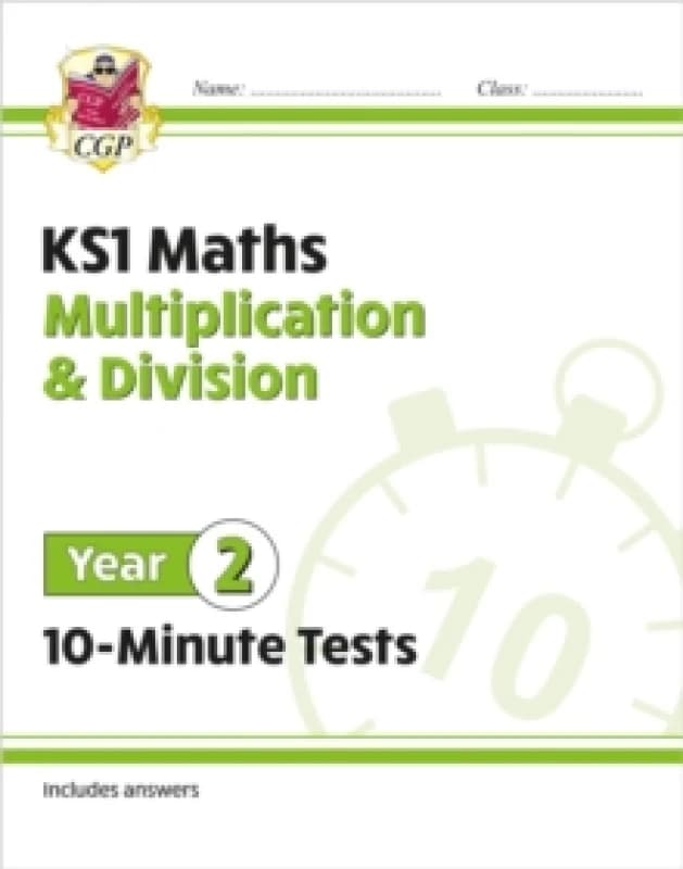 KS1 Year 2 Maths 10-Minute Tests: Multiplication & Division Paperback / softback