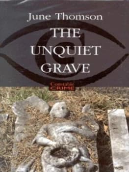 The Unquiet Grave by June Thomson Hardback