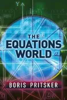 The equations world by Boris Pritsker