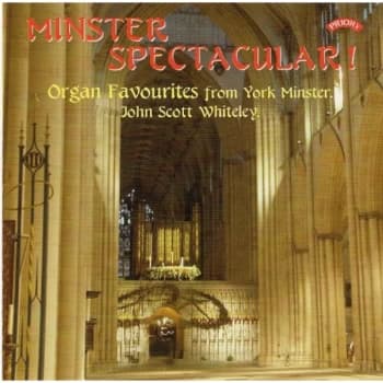 The Organ of York Minster/Scott-Whiteley - Minster Spectacular (Whiteley) CD