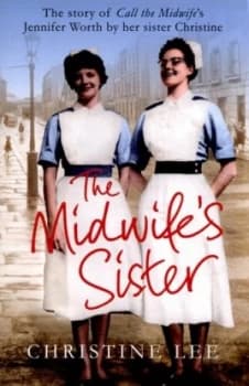 The Midwifes Sister by Christine Lee Paperback