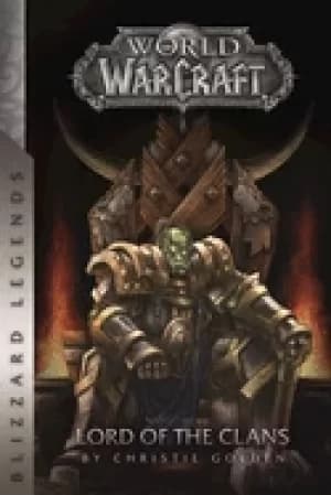 warcraft lord of the clans
