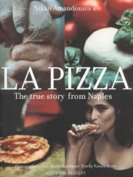 Nikko Amandonicos La Pizza by Nikko Amandonico Hardback