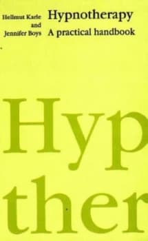 Hypnotherapy by Hellmut W.A. Karle and Jennifer H. Boy Book