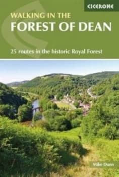 Walking in the Forest of Dean by Michael C Dunn