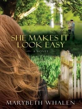 She Makes It Look Easy by Marybeth Whalen Paperback