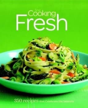 Fine Cooking Fresh by Taunton Press Book